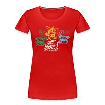 Rette die Bienen Pflanze mehr Bäume Tag der Erde - Frauen Premium Bio T-Shirt - Rot - Vorne - Mia (176cm)