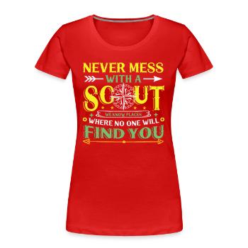 Never mess with a scout - Women's Premium Organic T-Shirt - red - Front - Mia (176cm)