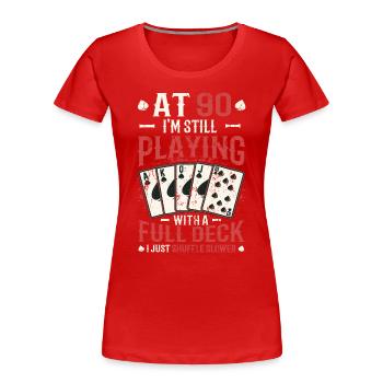 Mit neunzig Spielen, 90. Geburtstag - Frauen Premium Bio T-Shirt - Rot - Vorne - Mia (176cm)