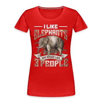 J’aime les éléphants et peut-être 3 personnes amoureux des éléphants - T-shirt bio Premium Femme - rouge - Devant - Mia (176cm)