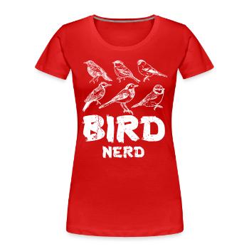 Vogelbeobachtung Nerd - Frauen Premium Bio T-Shirt - Rot - Vorne - Mia (176cm)