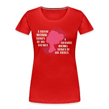 Des femmes fortes défendent la justice - T-shirt bio Premium Femme - rouge - Devant - Mia (176cm)