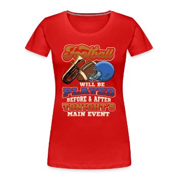 Football Halftime Show Main Event - Women's Premium Organic T-Shirt - red - Front - Mia (176cm)