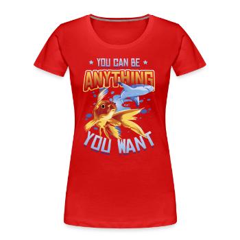 Goldfish Be A Shark, Motivationsbotschaft. - Frauen Premium Bio T-Shirt - Rot - Vorne - Mia (176cm)