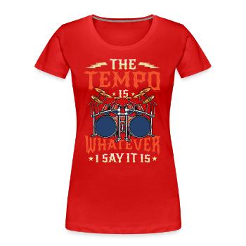 Le tempo est tout ce que je dis, c’est un groupe de rock - T-shirt bio Premium Femme - rouge - Devant - Mia (176cm)