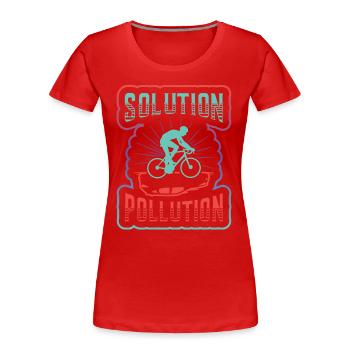 Solution de Polution Protection de l’environnement Cyclisme. - T-shirt bio Premium Femme - rouge - Devant - Mia (176cm)