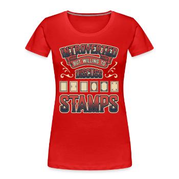 Introvertiert, Aber Bereit, Briefmarken . - Frauen Premium Bio T-Shirt - Rot - Vorne - Mia (176cm)