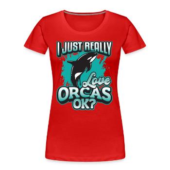 Orca Whale, j’aime beaucoup les orques. - T-shirt bio Premium Femme - rouge - Devant - Mia (176cm)