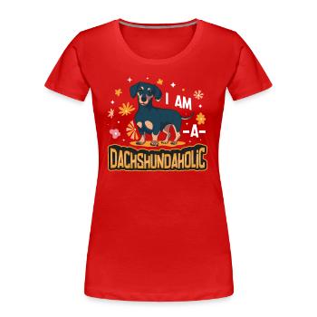 Je suis un teckel accro, teckel. - T-shirt bio Premium Femme - rouge - Devant - Mia (176cm)