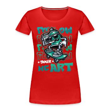 Follow Yout Heart Ghetto Graffiti Sprayer - Frauen Premium Bio T-Shirt - Rot - Vorne - Mia (176cm)