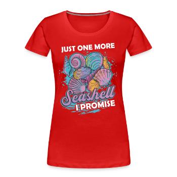 Il ne reste plus qu’une coque, coquille collectrice - T-shirt bio Premium Femme - rouge - Devant - Mia (176cm)
