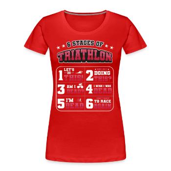 6 Etappen Des Triathlons - Frauen Premium Bio T-Shirt - Rot - Vorne - Mia (176cm)