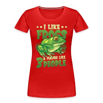 J’aime les grenouilles et peut-être 3 personnes - T-shirt bio Premium Femme - rouge - Devant - Mia (176cm)