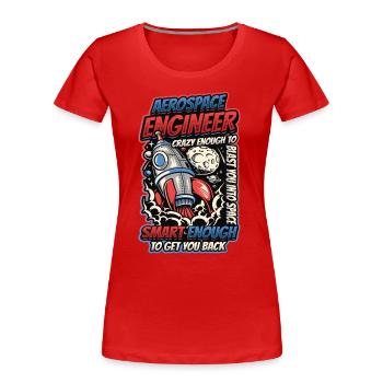 Luft- Und Raumfahrtingenieur - Frauen Premium Bio T-Shirt - Rot - Vorne - Mia (176cm)