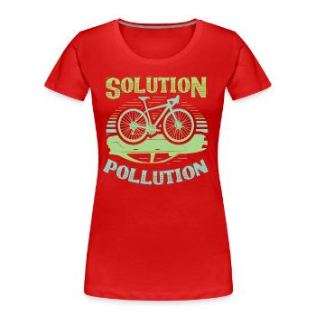 Solution de Polution Protection de l’environnement Cyclisme - T-shirt bio Premium Femme - rouge - Devant - Mia (176cm)