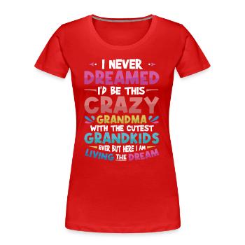 Stolze Großmutter Liebt Ihre Enkelkinder - Frauen Premium Bio T-Shirt - Rot - Vorne - Mia (176cm)
