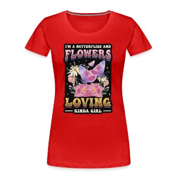 Ich liebe Schmetterlinge Und Blumen - Frauen Premium Bio T-Shirt - Rot - Vorne - Mia (176cm)