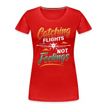 Flying instead of feeling, travel-addicted flyer - Women's Premium Organic T-Shirt - red - Front - Mia (176cm)