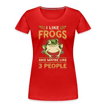 J’aime les grenouilles et peut-être 3 personnes - T-shirt bio Premium Femme - rouge - Devant - Mia (176cm)