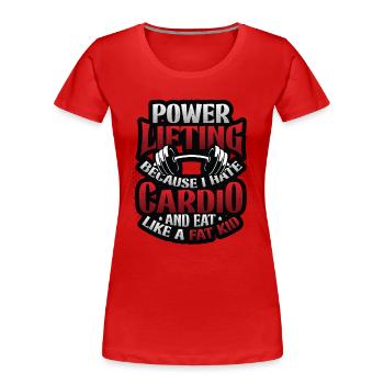 Funny Power Lifting Weightlifting - Women's Premium Organic T-Shirt - red - Front - Mia (176cm)