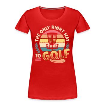 La seule bonne façon de jouer au golf, Frisbee Disc - T-shirt bio Premium Femme - rouge - Devant - Mia (176cm)