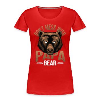Ne plaisante pas avec papa - T-shirt bio Premium Femme - rouge - Devant - Mia (176cm)
