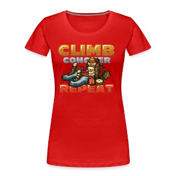 Klettern, Erobern, Wiederholen, Bergsteigern - Frauen Premium Bio T-Shirt - Rot - Vorne - Mia (176cm)
