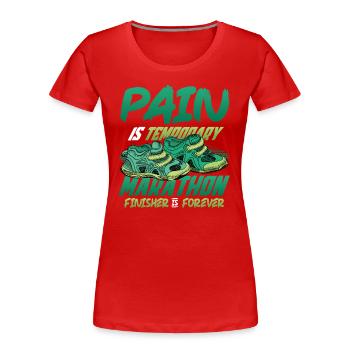 Marathonien finisher, est éternel marathonien - T-shirt bio Premium Femme - rouge - Devant - Mia (176cm)