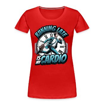 Courir en retard Humour Sarcasme Toujours en retard - T-shirt bio Premium Femme - rouge - Devant - Mia (176cm)