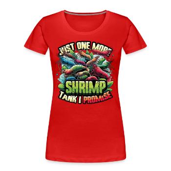 Éleveur de crevettes Aquarium de crevettes - T-shirt bio Premium Femme - rouge - Devant - Mia (176cm)