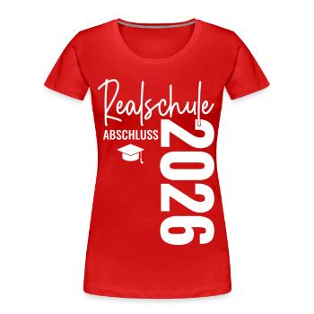 Remise des diplômes de la Realschule - Realschulabschluss 2026 - T-shirt bio Premium Femme - rouge - Devant - Mia (176cm)