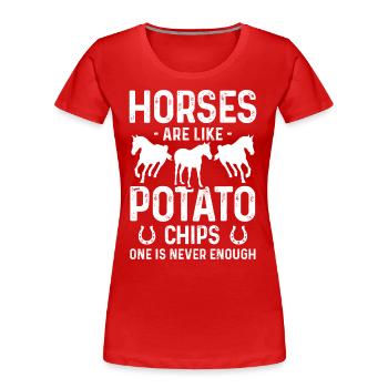 Les chevaux sont comme des croustilles On n’est jamais assez - T-shirt bio Premium Femme - rouge - Devant - Mia (176cm)
