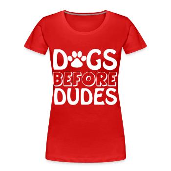 Hunde vor Kerlen - 1 Pfote - Frauen Premium Bio T-Shirt - Rot - Vorne - Mia (176cm)