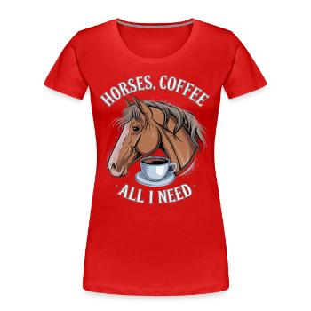 Drôle Cheval Art Cheval Propriétaire Chevaux Café - T-shirt bio Premium Femme - rouge - Devant - Mia (176cm)