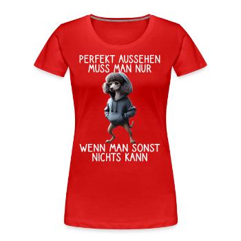 chien drôle disant amoureux des animaux chien drôle chien - T-shirt bio Premium Femme - rouge - Devant - Mia (176cm)