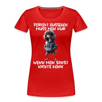 chien drôle disant amoureux des animaux chien drôle chien - T-shirt bio Premium Femme - rouge - Devant - Mia (176cm)
