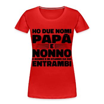 Papa und Opa - Frauen Premium Bio T-Shirt - Rot - Vorne - Mia (176cm)