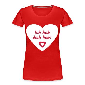 I have you Love Heart - Women's Premium Organic T-Shirt - red - Front - Mia (176cm)