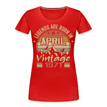 Born April 1971 Vintage - April 1971 Gift - Women's Premium Organic T-Shirt - red - Front - Mia (176cm)