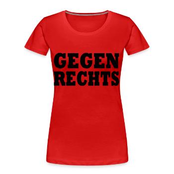 Gegen rechts - Frauen Premium Bio T-Shirt - Rot - Vorne - Mia (176cm)