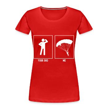Ton Père - Moi - Atterrissage en Parapente - T-shirt bio Premium Femme - rouge - Devant - Mia (176cm)