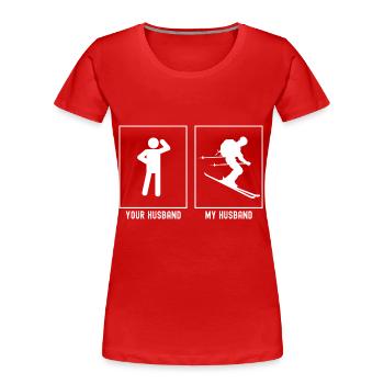 Votre mari - Mon mari - Ski alpin - T-shirt bio Premium Femme - rouge - Devant - Mia (176cm)