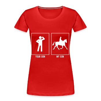 Votre fils - Mon fils - Balades à cheval - T-shirt bio Premium Femme - rouge - Devant - Mia (176cm)