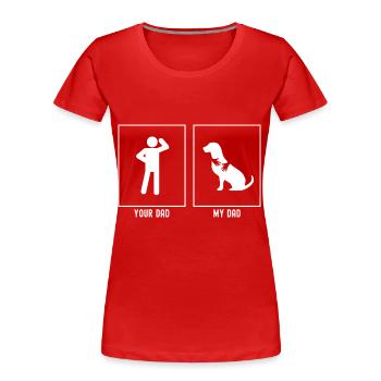 Dein Vater - Mein Vater - Hund umarmen - Frauen Premium Bio T-Shirt - Rot - Vorne - Mia (176cm)