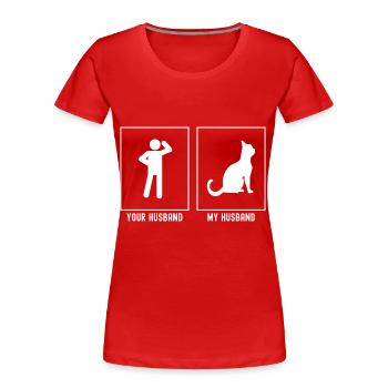Votre mari - Mon mari - Chat - T-shirt bio Premium Femme - rouge - Devant - Mia (176cm)
