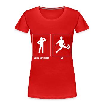 Her Husband - Me - Soccer Kid Kick - Women's Premium Organic T-Shirt - red - Front - Mia (176cm)
