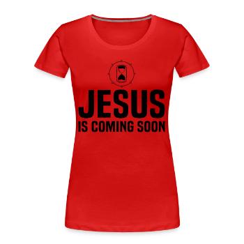 Jesus Is Coming Soon Countdown Christian Jesus - Frauen Premium Bio T-Shirt - Rot - Vorne - Mia (176cm)