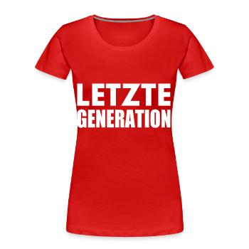 Letzte generation - Frauen Premium Bio T-Shirt - Rot - Vorne - Mia (176cm)