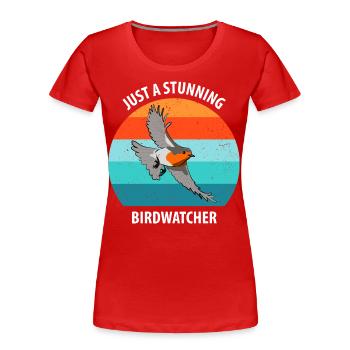 Vogelbeobachtung Vögel Beobachten Birding Vogel - Frauen Premium Bio T-Shirt - Rot - Vorne - Mia (176cm)