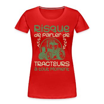 Gefahr, jederzeit über Traktoren zu sprechen - Frauen Premium Bio T-Shirt - Rot - Vorne - Mia (176cm)